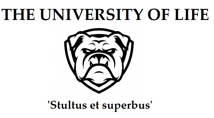 University of Life: Stultus et Superbus